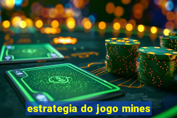 estrategia do jogo mines